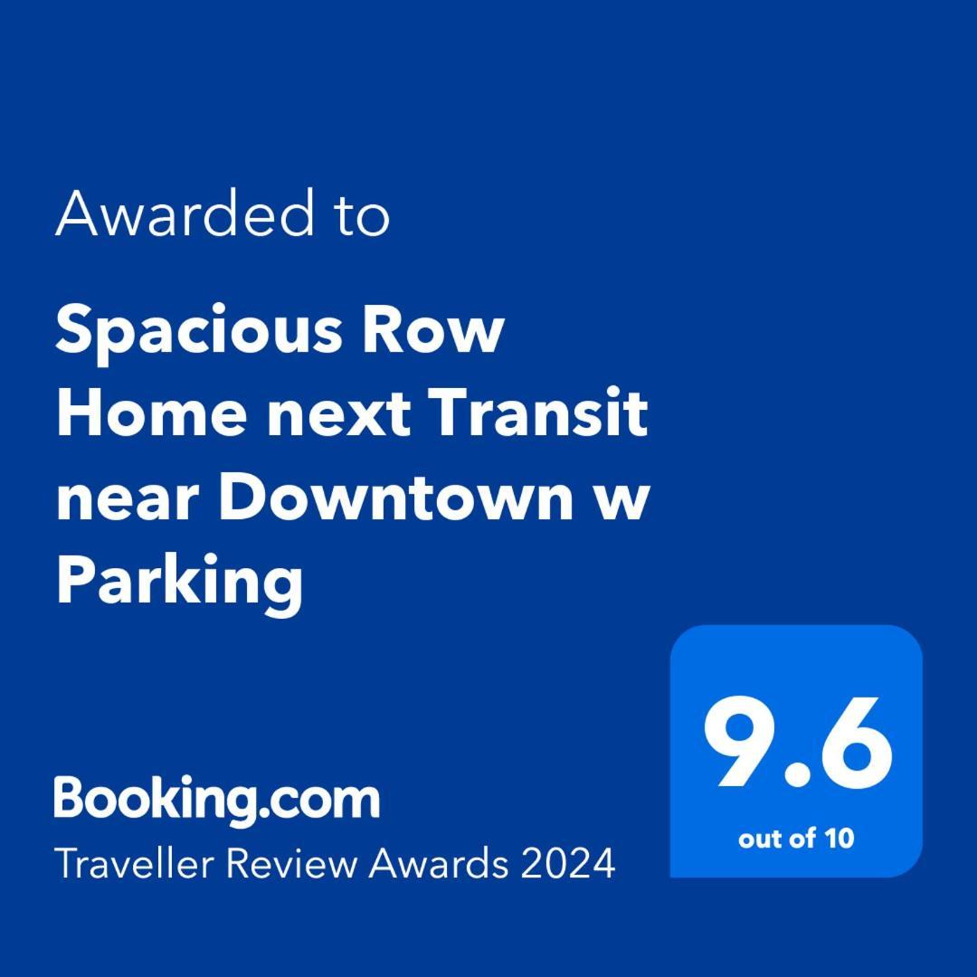 Spacious Row Next Transit Near Downtown W Parking Holiday home